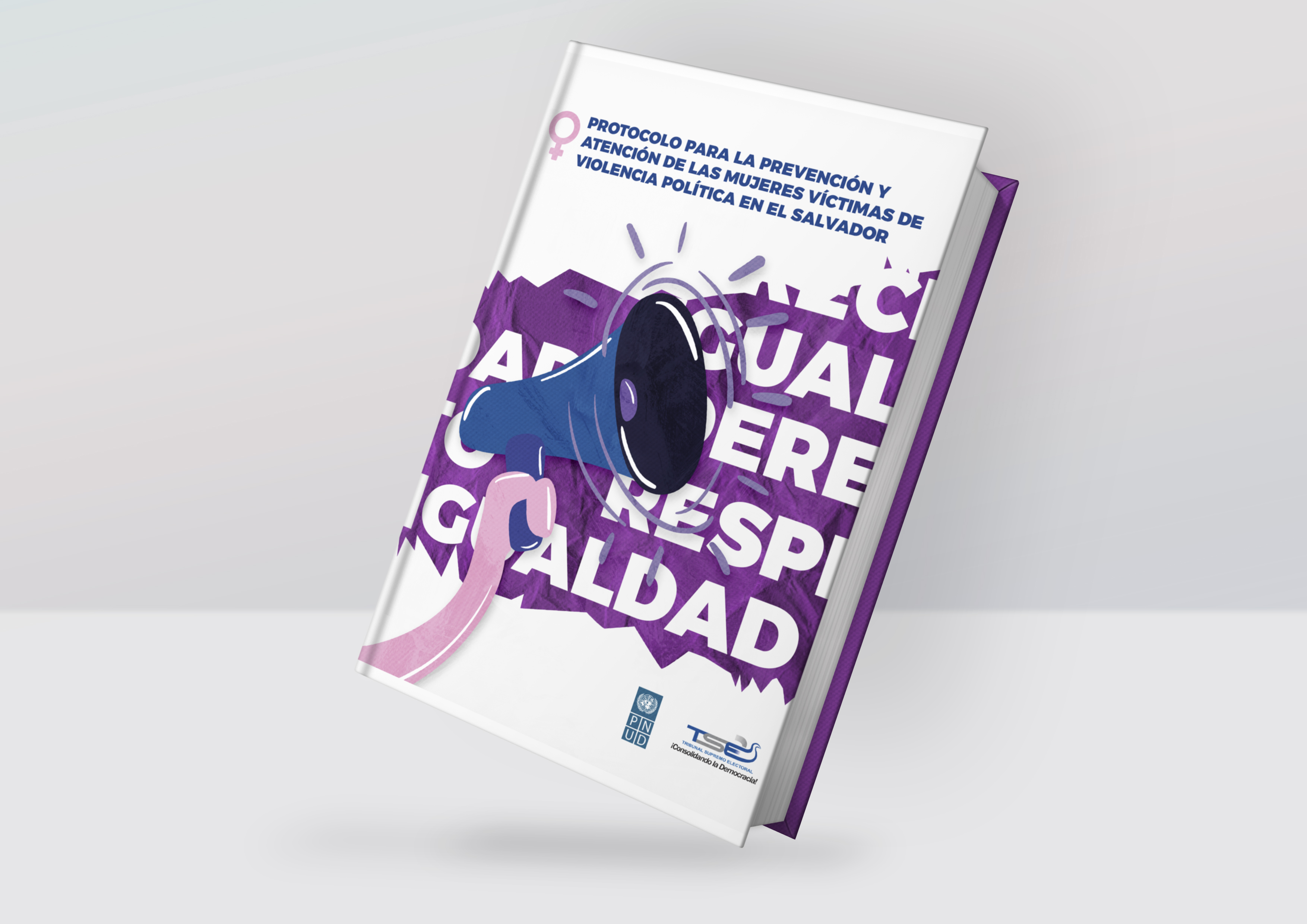 Protocolo para la prevención y atención de las mujeres víctimas de violencia política en El Salvador